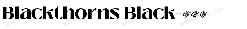 Blackthorns Black字体转换